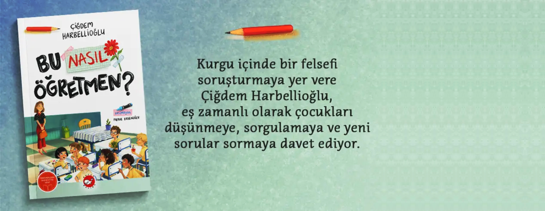 Bu Nasıl Öğretmen